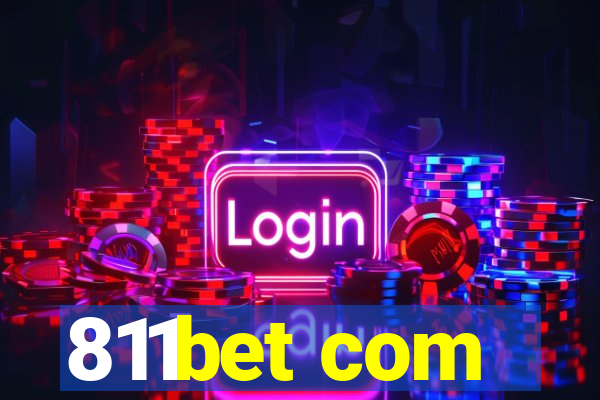 811bet com